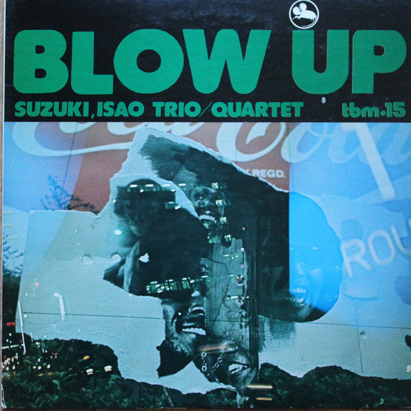 Isao Suzuki Trio - Blow Up = ブロー・アップ(LP, Album, RP)