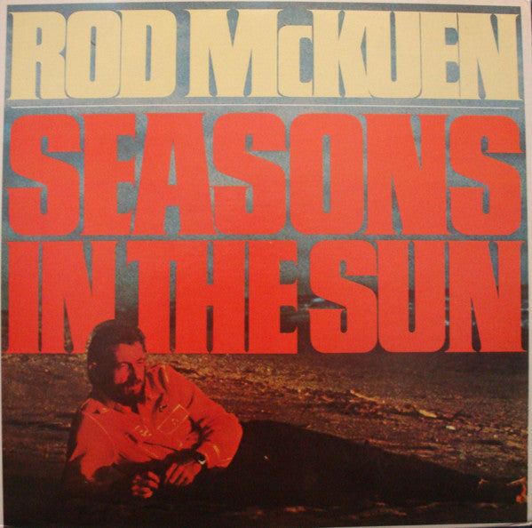 Rod McKuen - Seasons In The Sun (Rod Mckuen Sings The McKuen/Brel S...