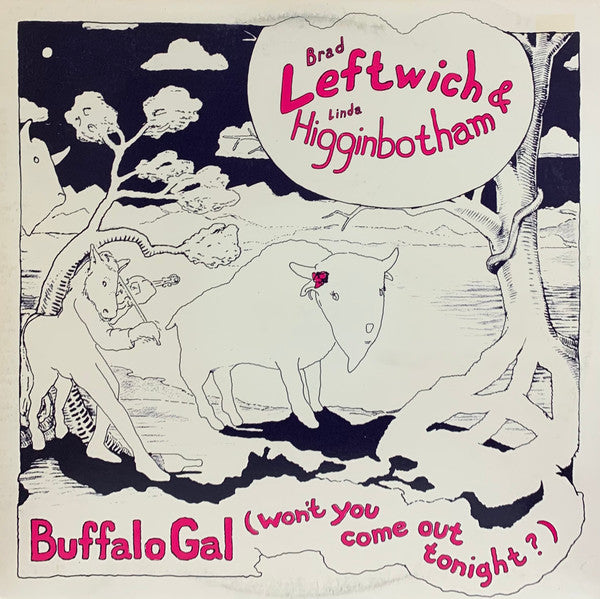 Leftwich & Higginbotham - Buffalo Gal (LP)