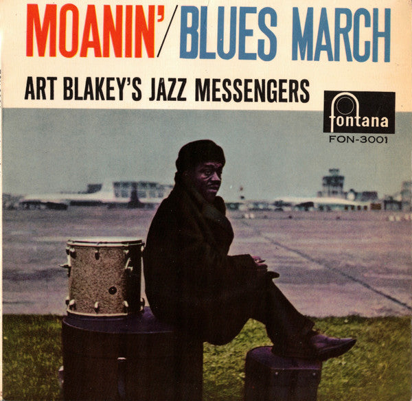 Art Blakey & The Jazz Messengers - Moanin' / Blues March = モーニン / ブ...