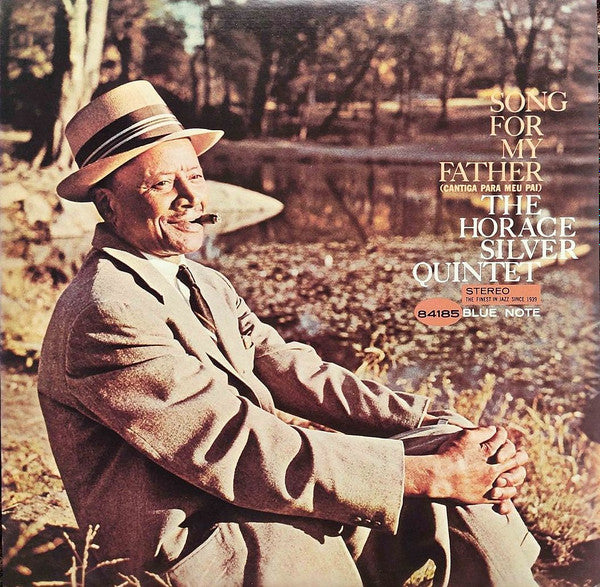 The Horace Silver Quintet - Song For My Father (Cantiga Para Meu Pa...