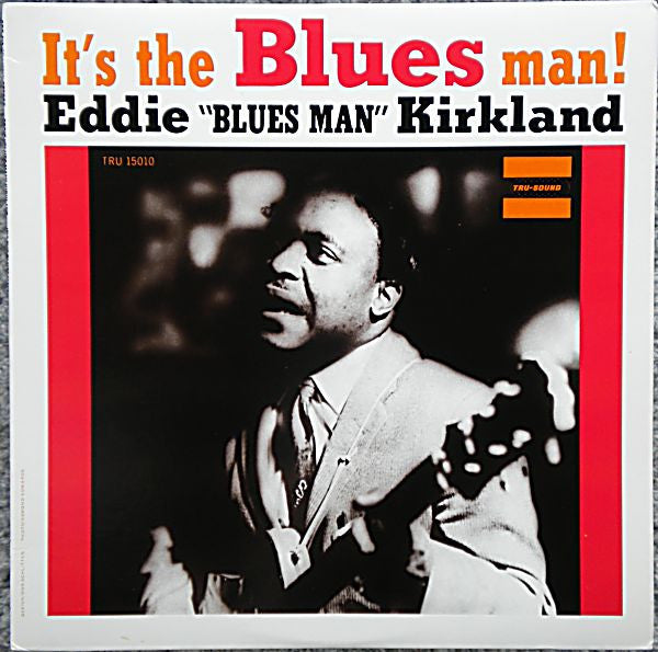 Eddie Kirkland - It's The Blues Man!(LP, Album, RE, RM)