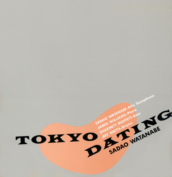 Sadao Watanabe - Tokyo Dating (LP, Album)