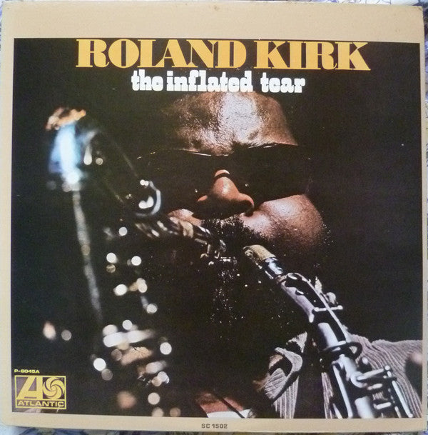 Roland Kirk - The Inflated Tear (LP, Album)