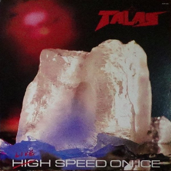 Talas - Live - High Speed On Ice (LP, Album, RE, 2nd)