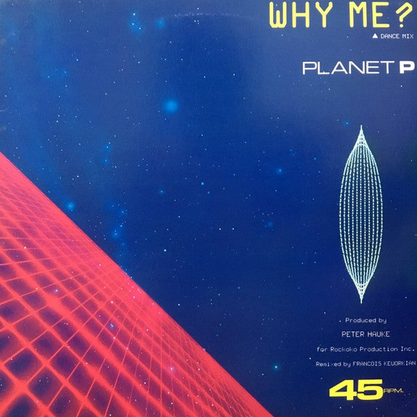 Planet P* - Why Me?  (12"")