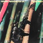 Grover Washington, Jr. - Reed Seed (LP, Album)