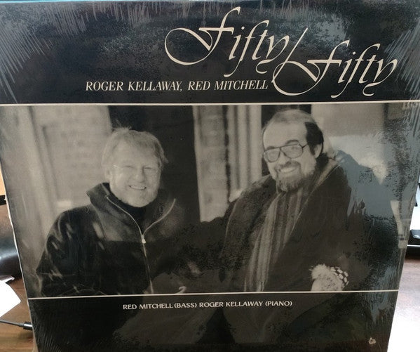 Roger Kellaway, Red Mitchell - Fifty / Fifty (LP, Album)
