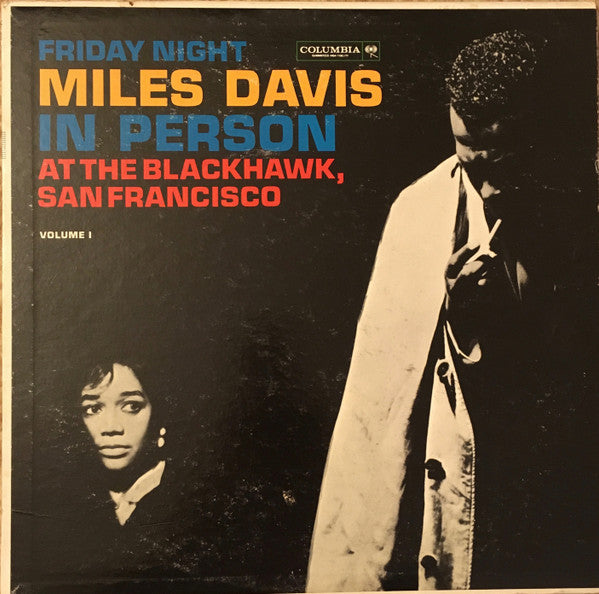 Miles Davis - In Person, Friday Night At The Blackhawk, San Francis...