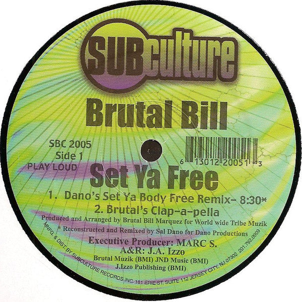 Brutal Bill - Set Ya Free (12"", Ltd)