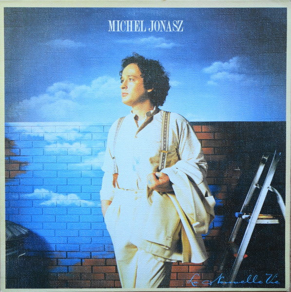 Michel Jonasz - La Nouvelle Vie (LP, Album)