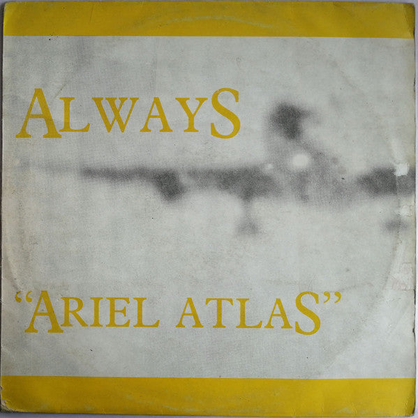 Always - Ariel Atlas (12"", Single)