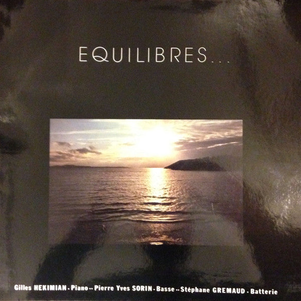 Gilles Hekimian - Equilibres(LP, Album, RE)