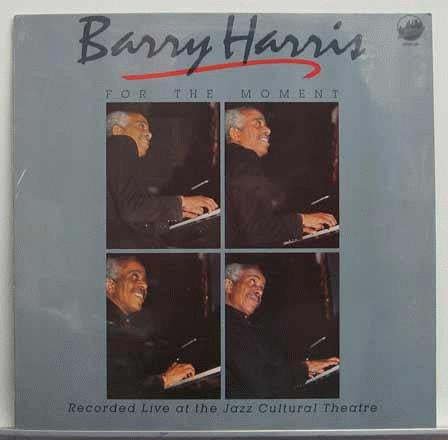 Barry Harris (2) - For The Moment (LP, Album)