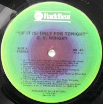O.V. Wright - (If It Is) Only For Tonight (LP, Album, RE)