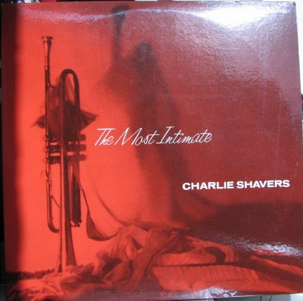 Charlie Shavers - The Most Intimate (10"", Album, RE)