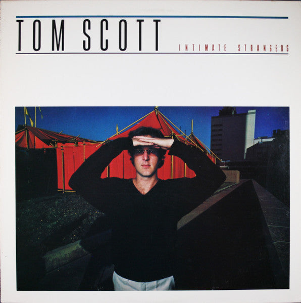 Tom Scott - Intimate Strangers (LP, Album, San)