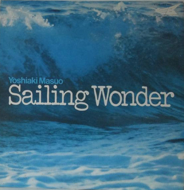 Yoshiaki Masuo - Sailing Wonder (LP, Album, Promo)