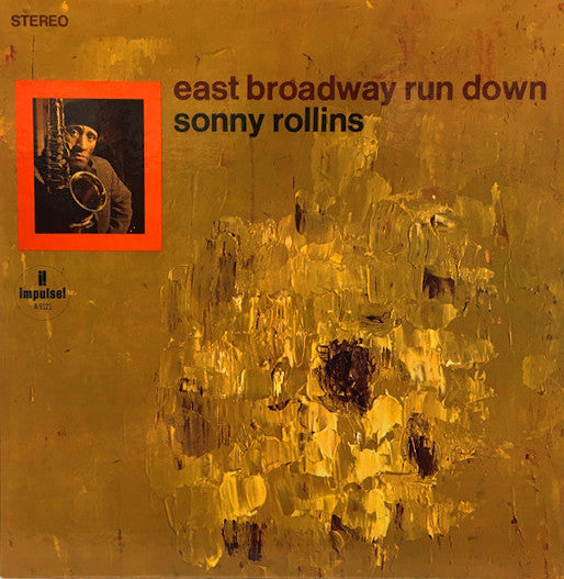 Sonny Rollins - East Broadway Run Down (LP, RP,  Ga)