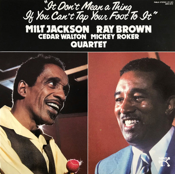 Milt Jackson Ray Brown Quartet - ""It Don't Mean A Thing If You Can...