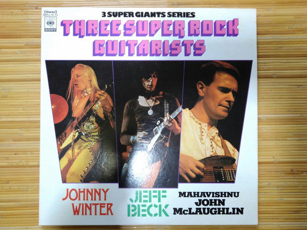 Johnny Winter - Three Super Rock Guitarists(2xLP, Comp)