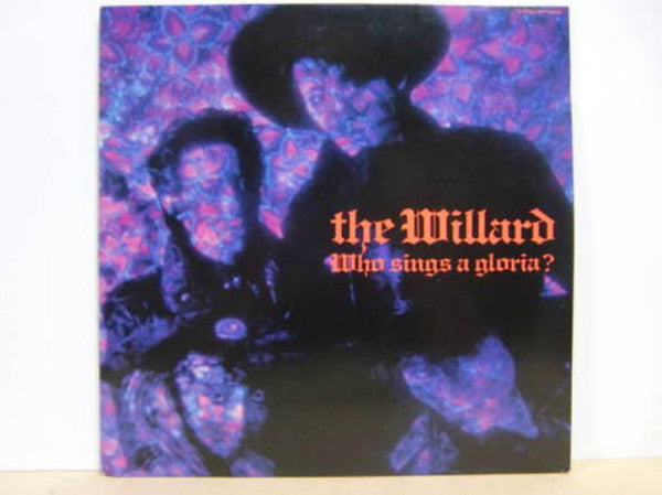 The Willard - Who Sings A Gloria? (LP, Album)