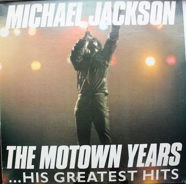 Michael Jackson - The Motown Years ...His Greatest Hits (3xLP, Comp)