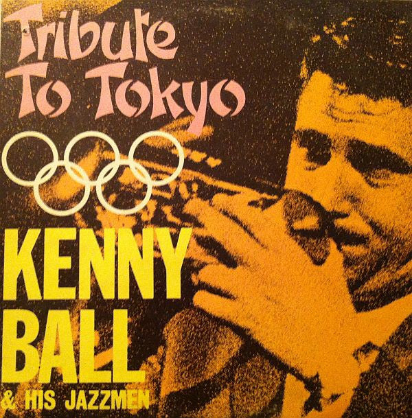Kenny Ball And His Jazzmen - Tribute To Tokyo (LP, Album)