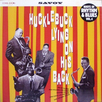 Various - Hucklebuck Lying On His Back (LP, Comp)