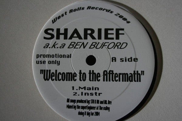 Sharief a.k.a. Ben Buford - Welcome to the Aftermath b/w L.A.W.(12"...