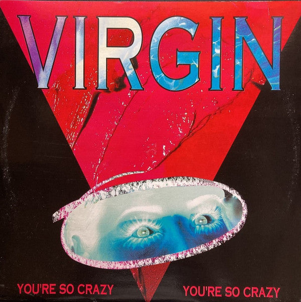 Virgin - You're So Crazy (12"")