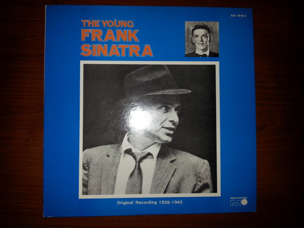 Frank Sinatra - The Young Frank Sinatra / Original Recording 1939-1...