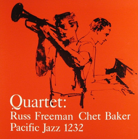 Chet Baker Quartet - Quartet: Russ Freeman Chet Baker(LP, Album, Mo...