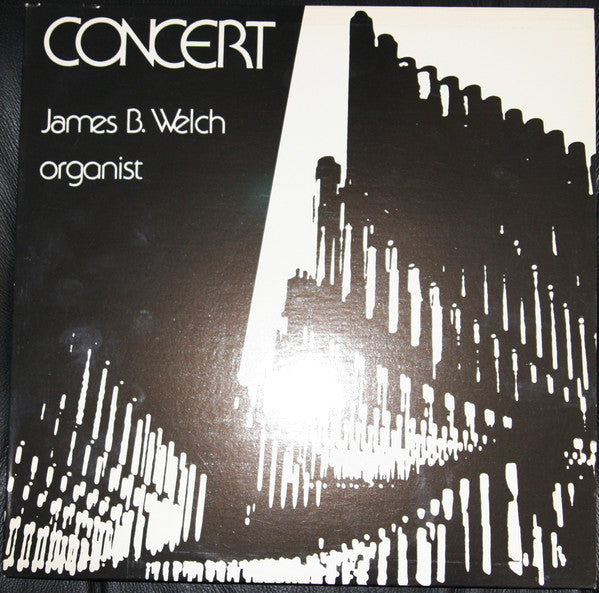 James B. Welch (2) - Concert (LP)