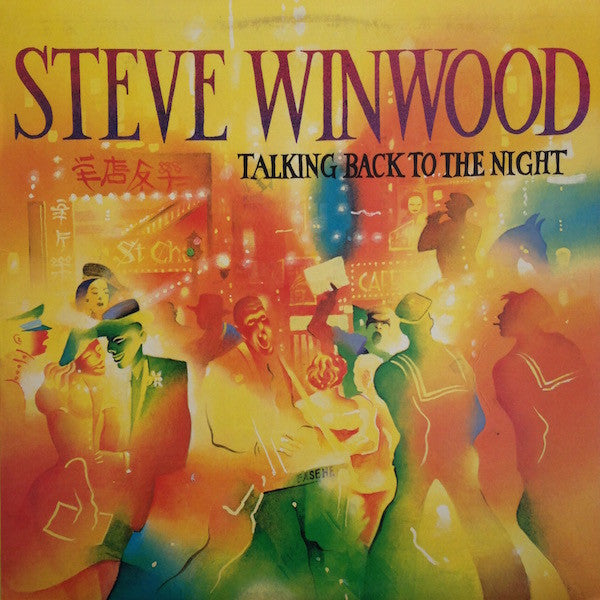 Steve Winwood - Talking Back To The Night (LP, Album, All)