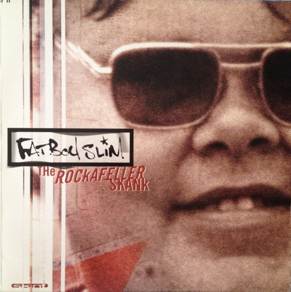 Fatboy Slim - The Rockafeller Skank (12"")