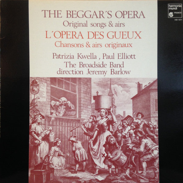 The Broadside Band - L'opera Des Gueux: Chansons Et Airs Originaux(LP)
