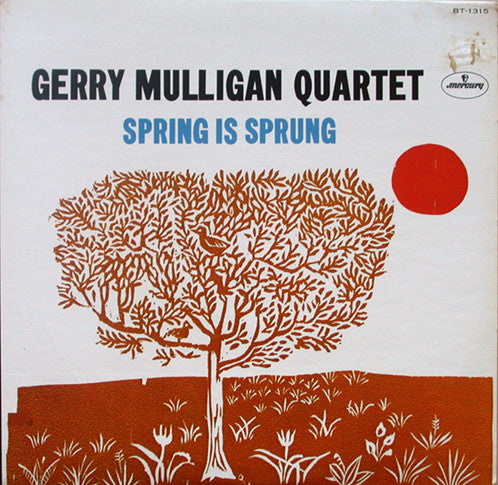Gerry Mulligan Quartet - Spring Is Sprung (LP, Album, RE)