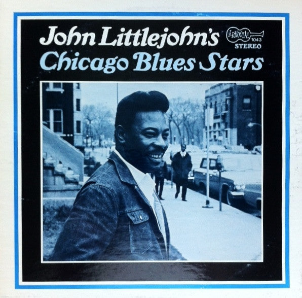 John Littlejohn - John Littlejohn's Chicago Blues Stars(LP, Album, ...