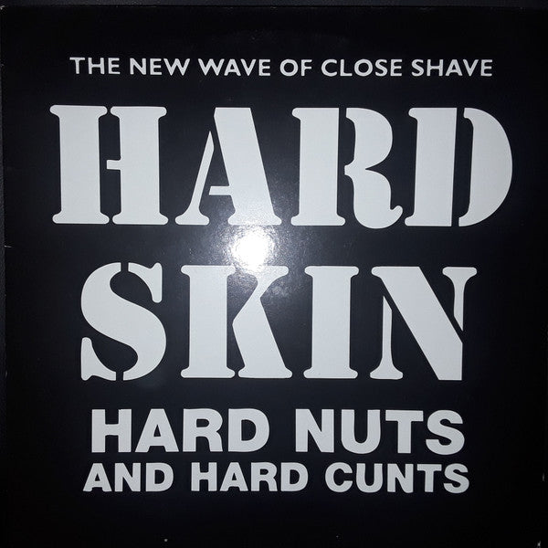 Hard Skin (2) - Hard Nuts And Hard Cunts (LP, Album)