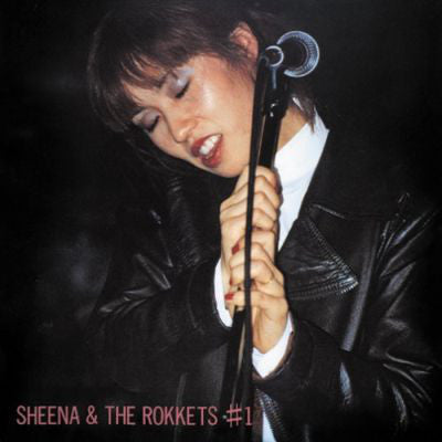 Sheena And The Rokkets* - # 1 (LP)