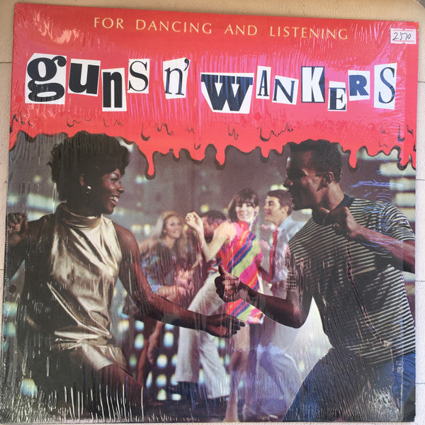 Guns 'N' Wankers - For Dancing And Listening (12"", Comp)