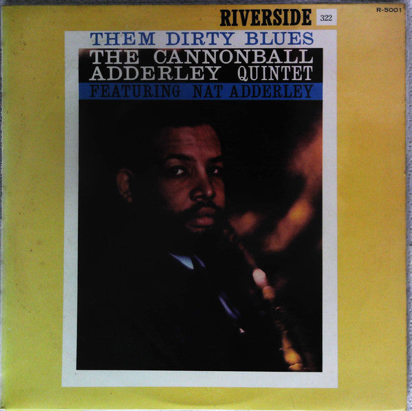 The Cannonball Adderley Quintet - Them Dirty Blues (LP, Album, Mono)