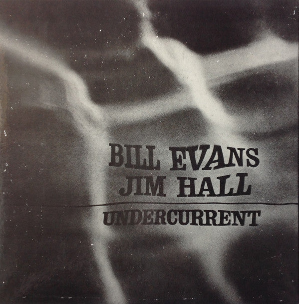 Bill Evans - Undercurrent = アンダーカレント(LP, Album, RE)