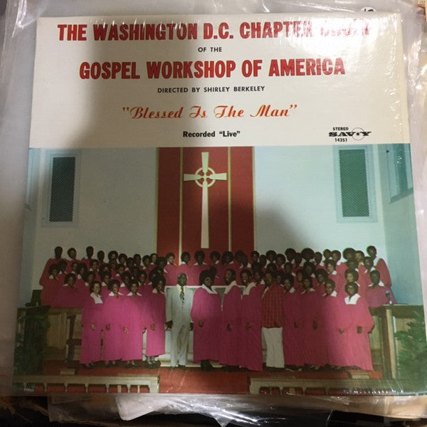 The Washington D.C. Chapter Choir Of The Gospel Workshop Of America...