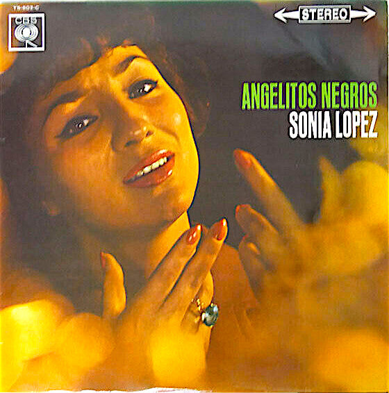 Sonia Lopez* - Angelitos Negros (LP, Album)