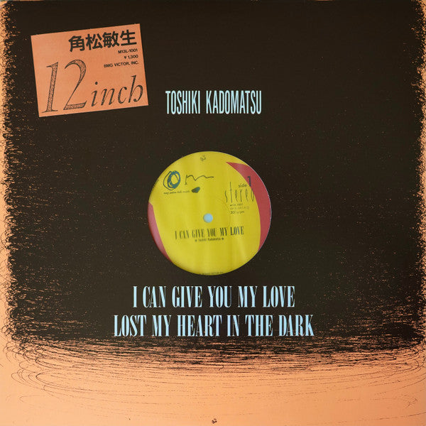 Toshiki Kadomatsu - I Can Give You My Love (12"", Single)