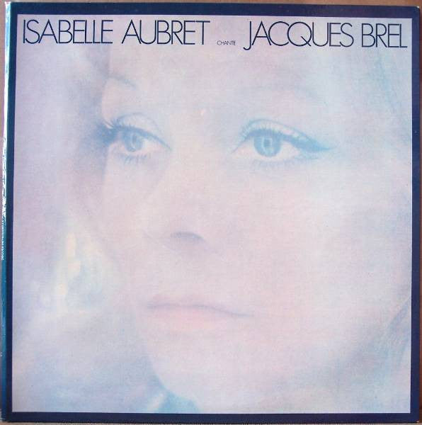Isabelle Aubret - Chante Jacques Brel (LP, Album, Gat)