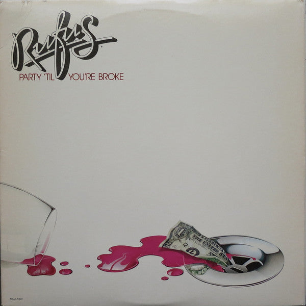 Rufus - Party 'Til You're Broke (LP, Album, Pin)