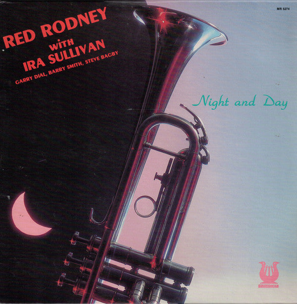 Red Rodney With Ira Sullivan - Night And Day (LP, Album)